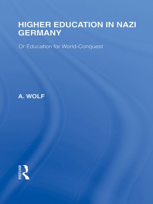 cover image of Higher Education in Nazi Germany (RLE Responding to Fascism